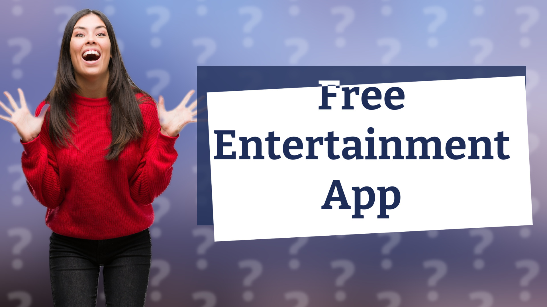 Free Entertainment App
