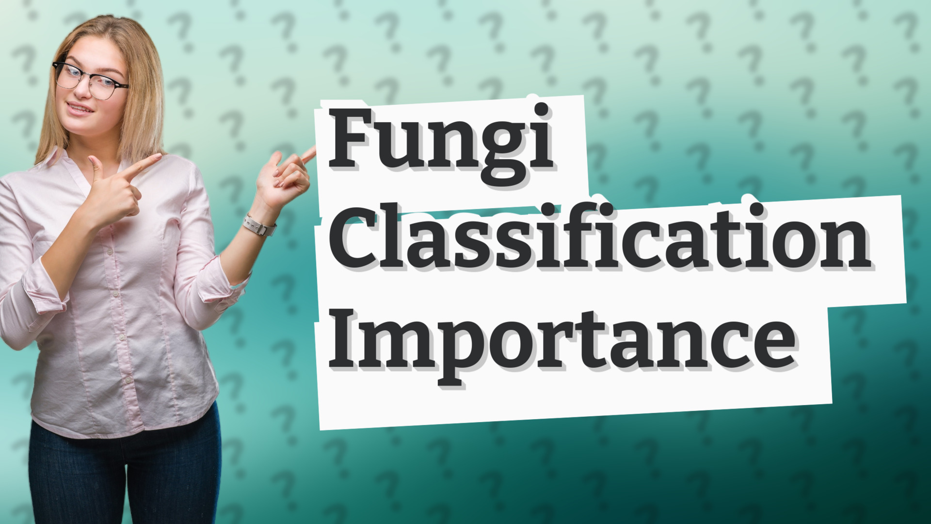 Fungi Classification Importance