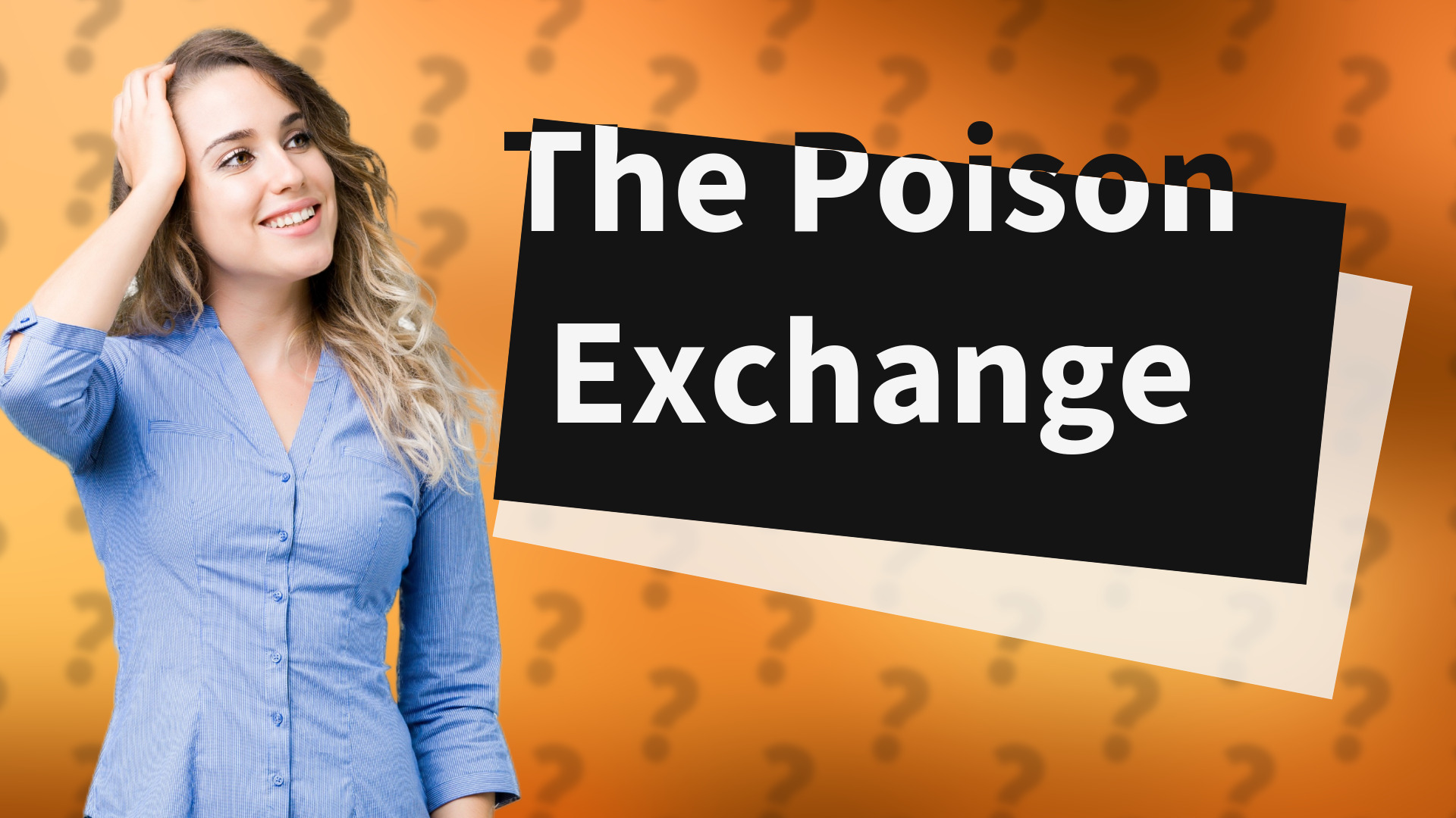 The Poison Exchange