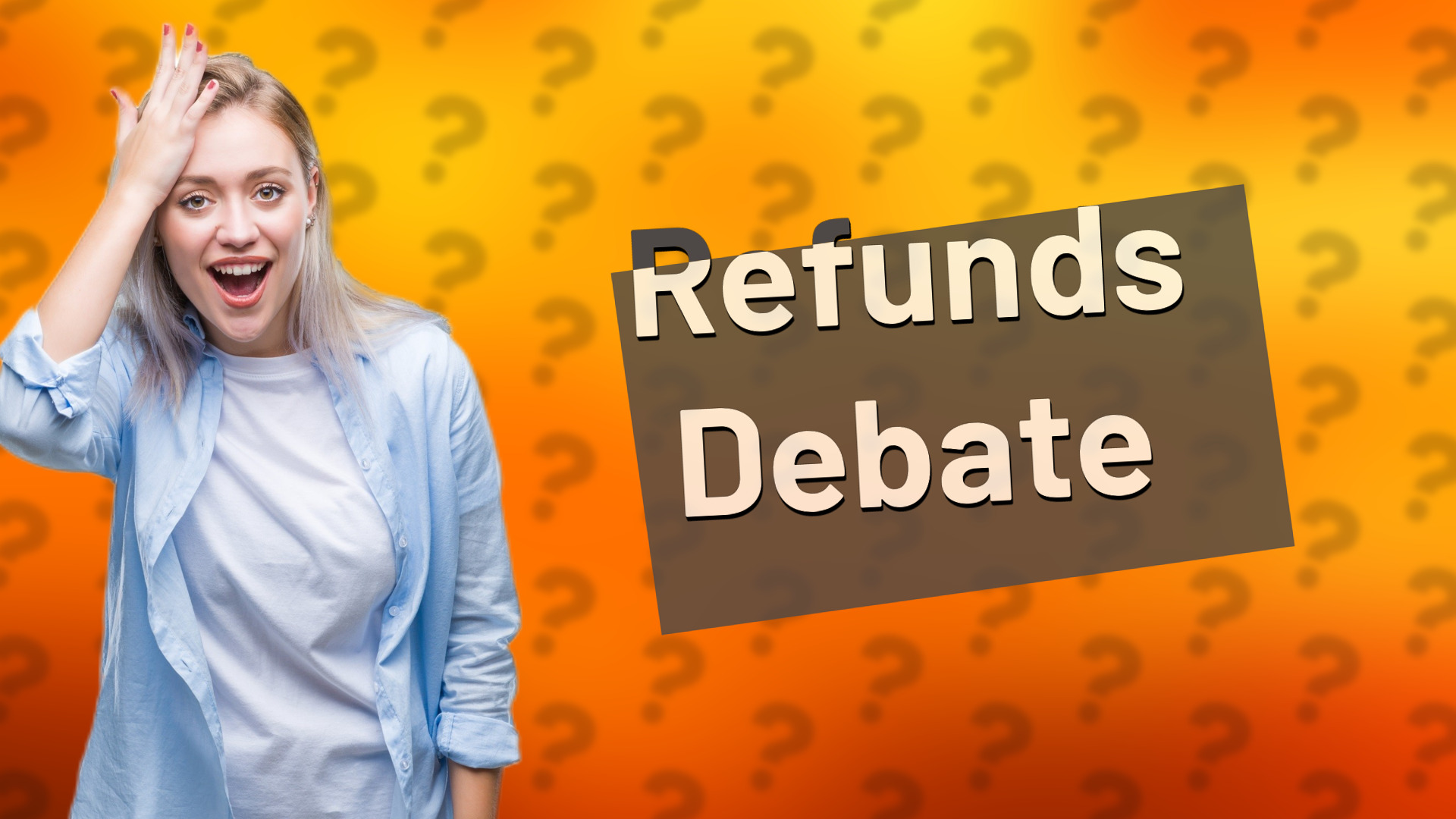 Refunds Debate