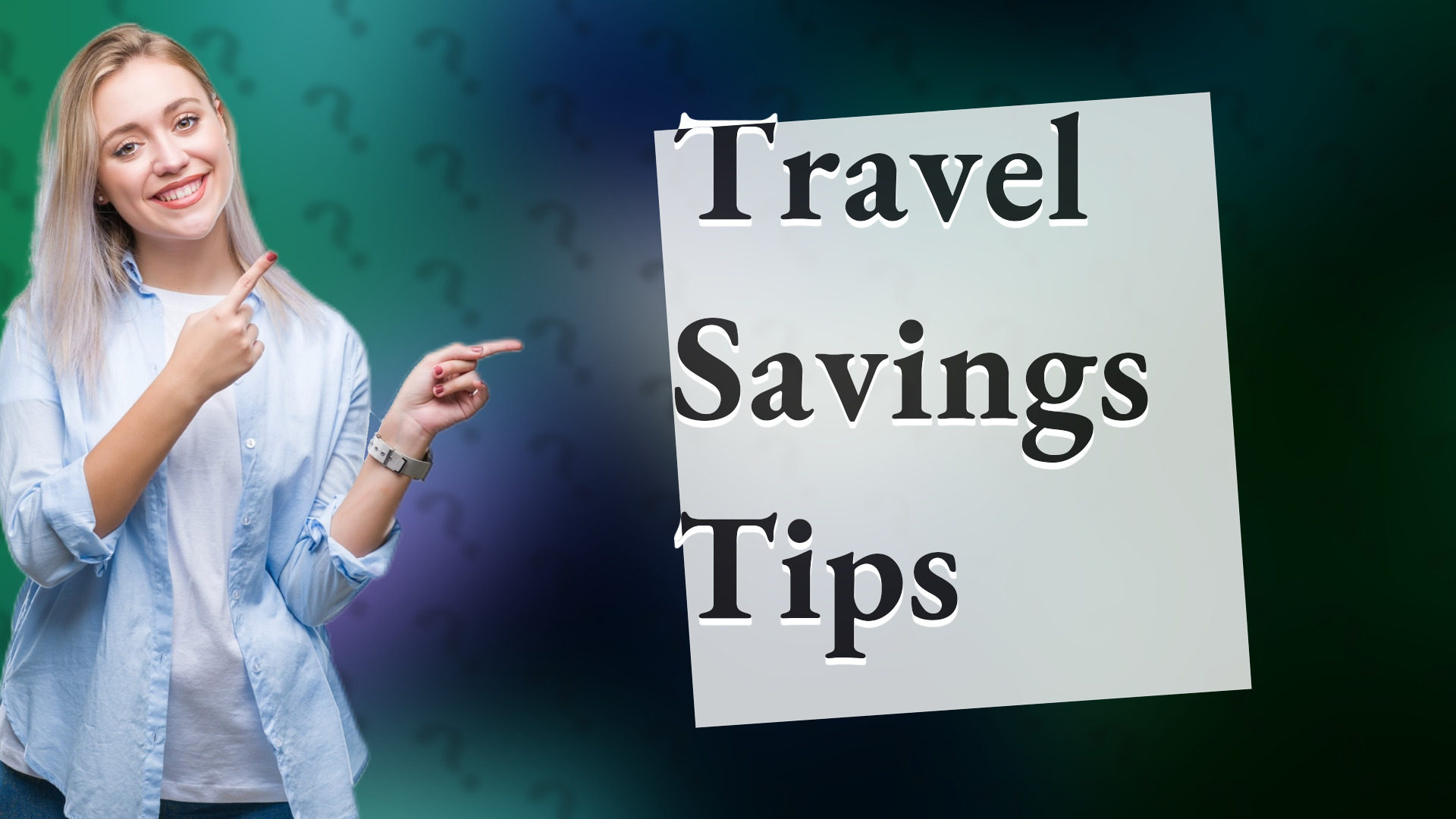 Travel Savings Tips