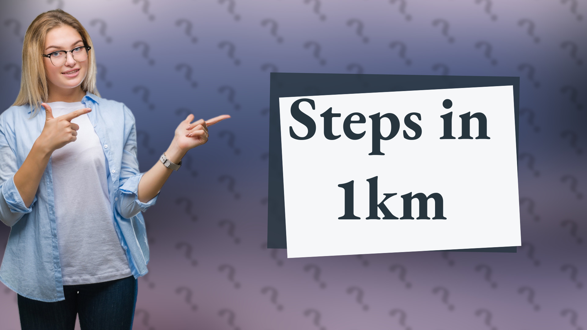 Steps in 1km