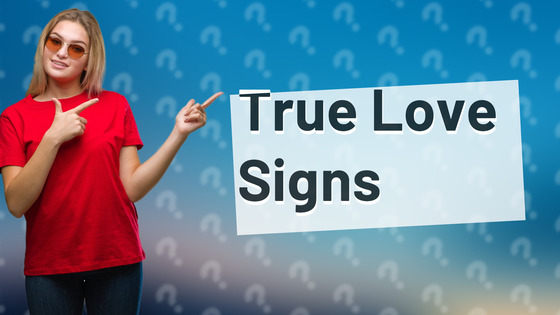 True Love Signs