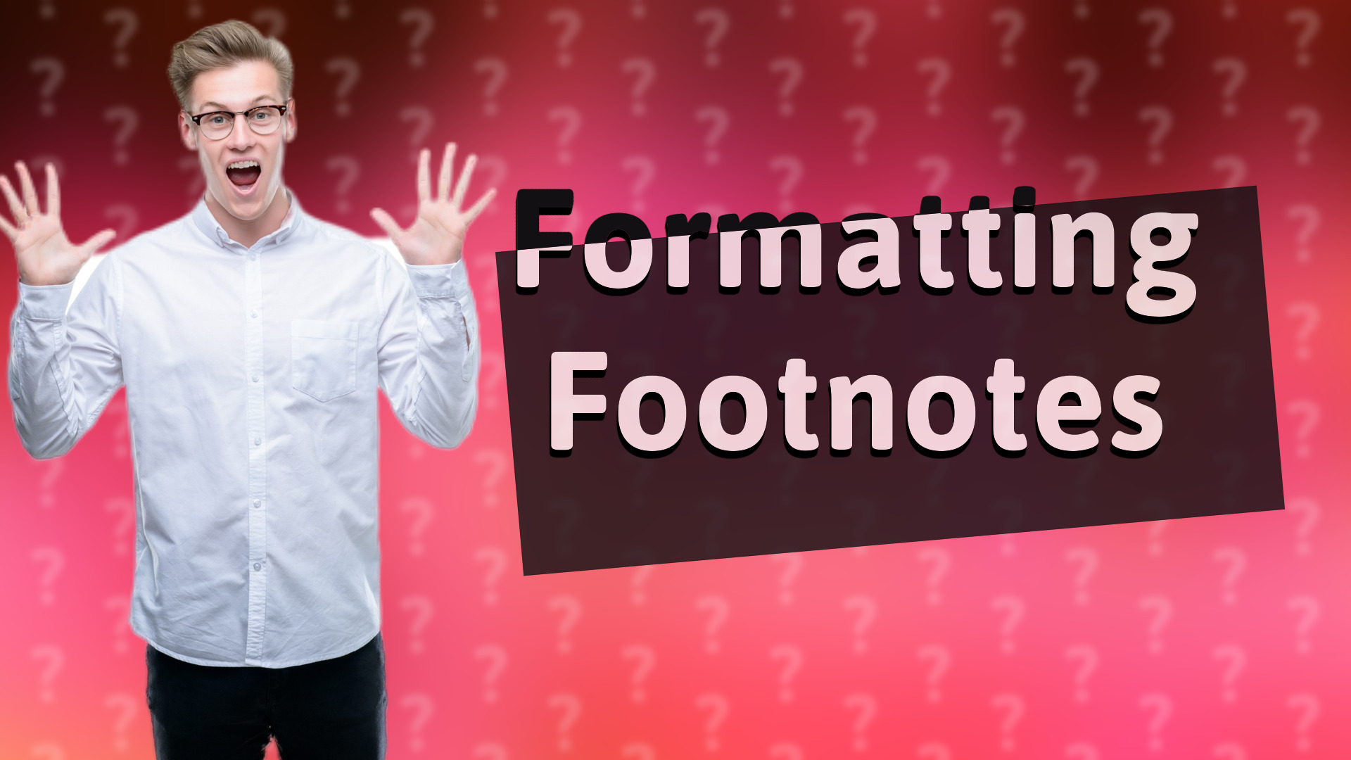 Formatting Footnotes