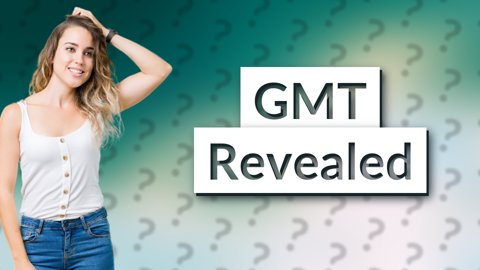 GMT Revealed