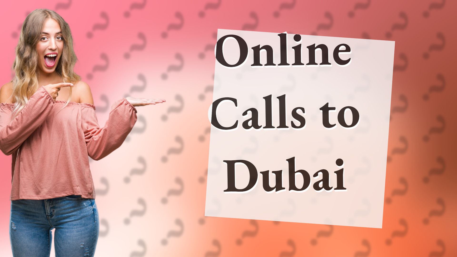 Online Calls to Dubai