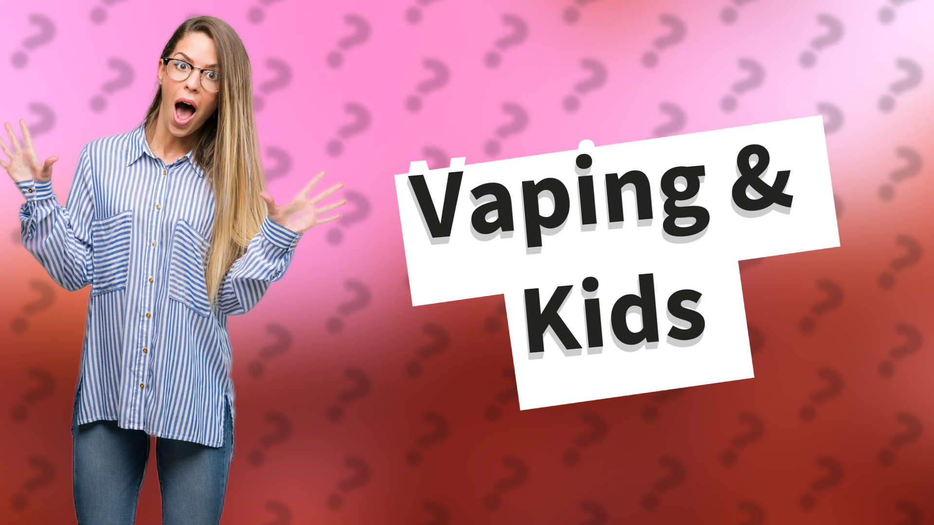 Vaping & Kids