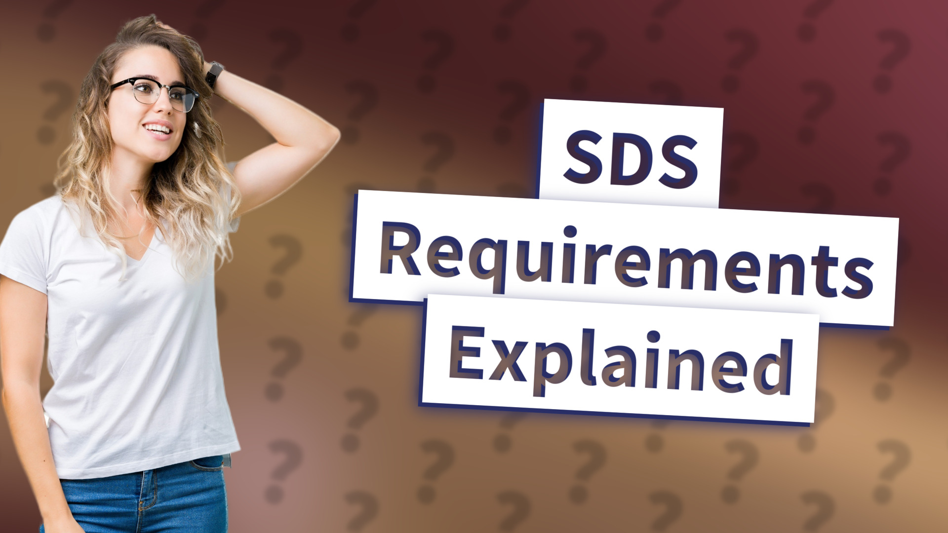 SDS Requirements Explained