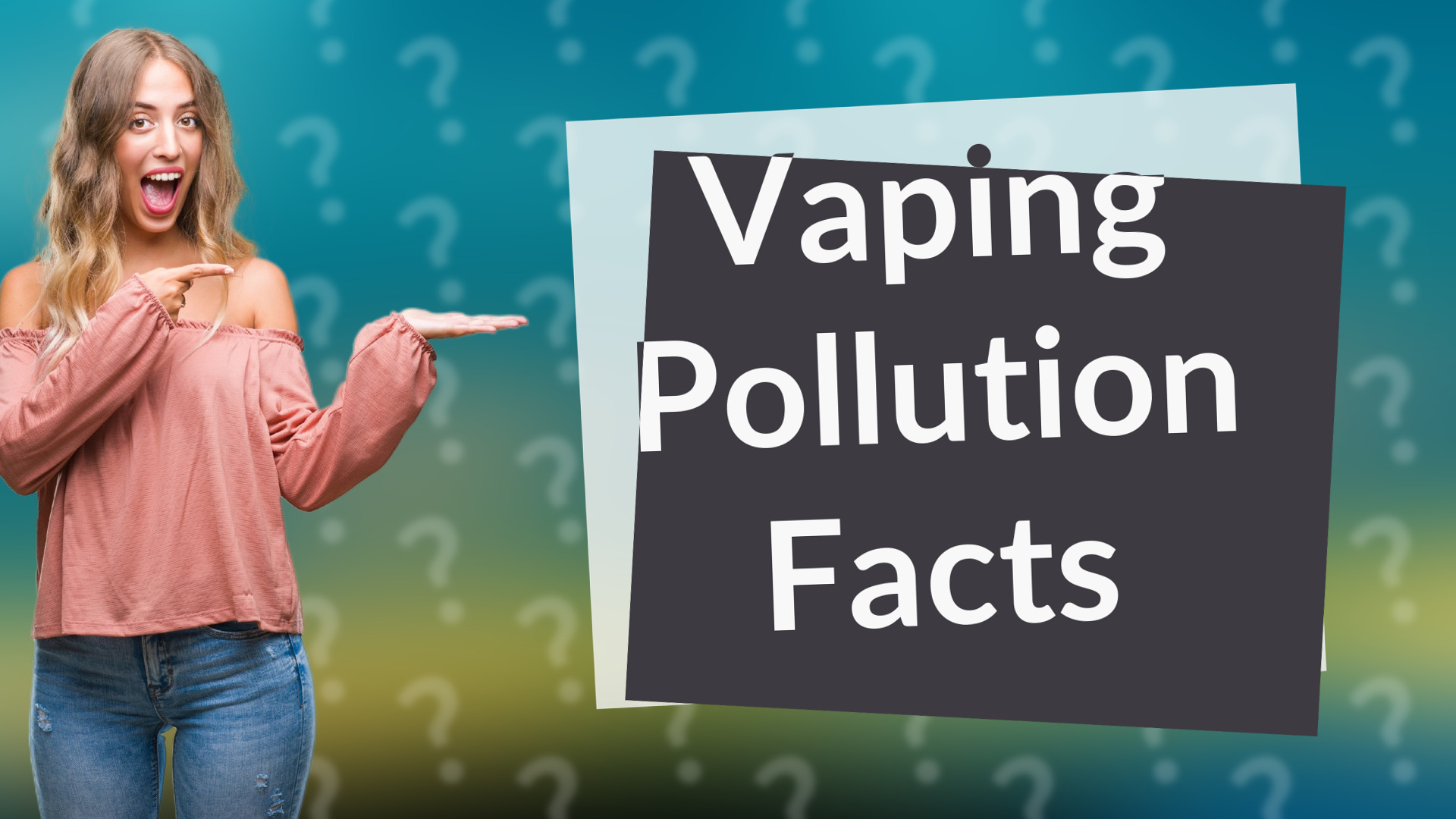 Vaping Pollution Facts