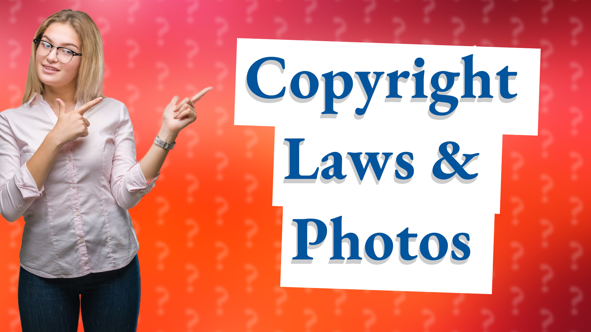 Copyright Laws & Photos