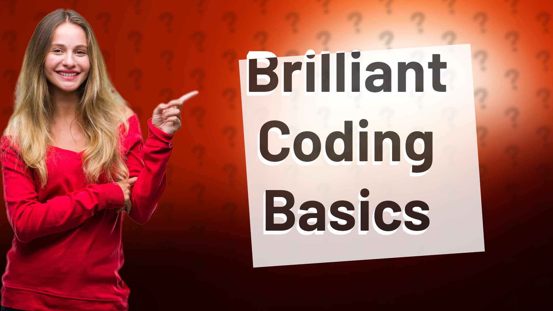 Brilliant Coding Basics