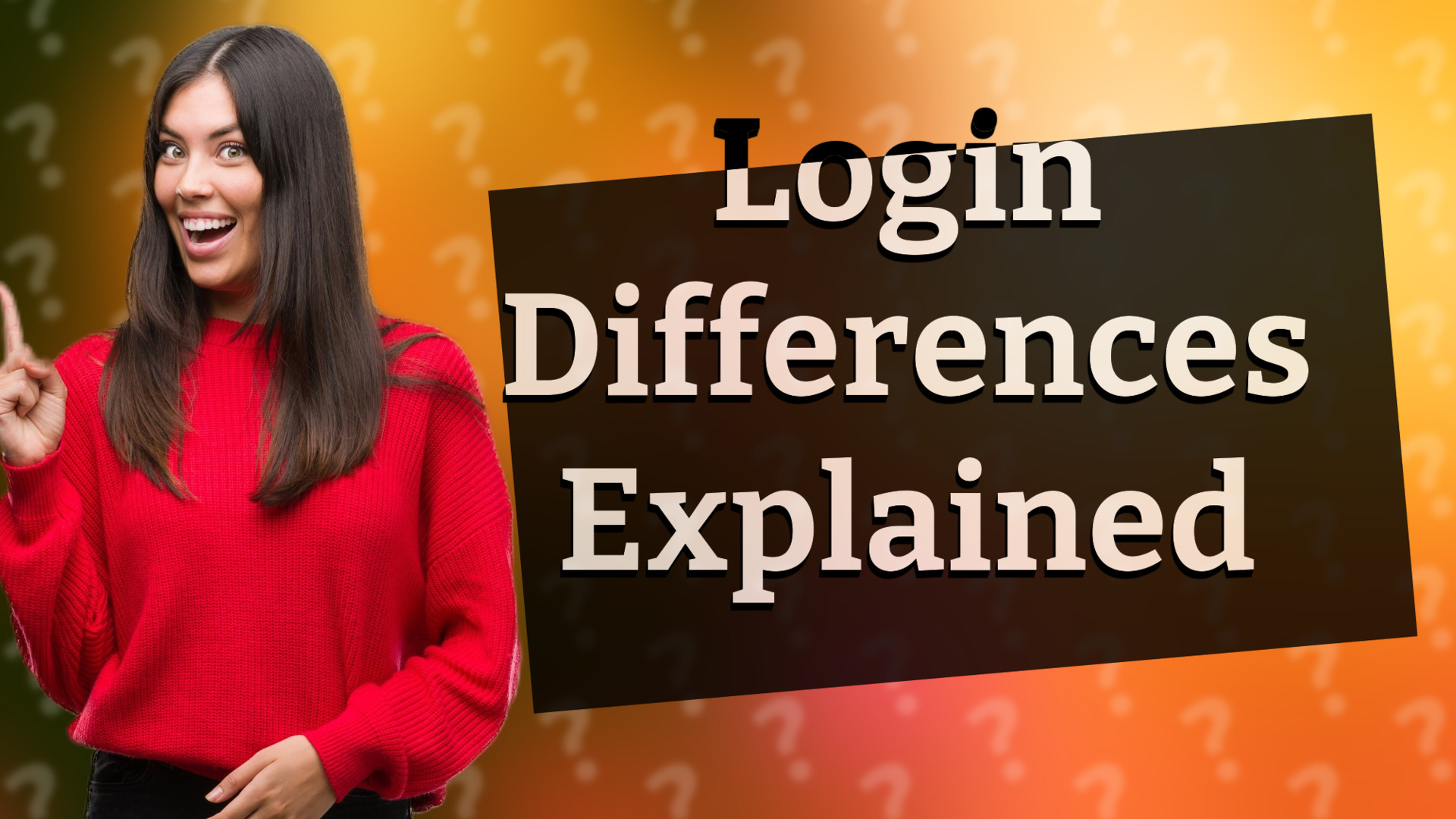 Login Differences Explained