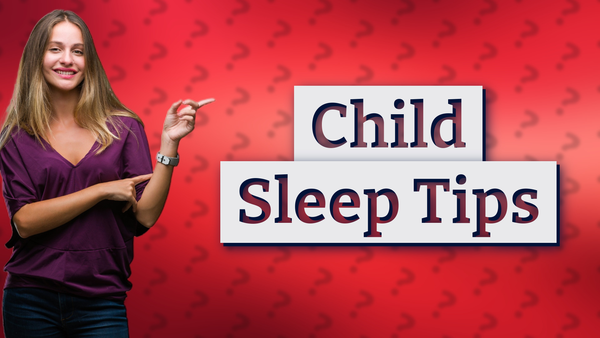 Child Sleep Tips
