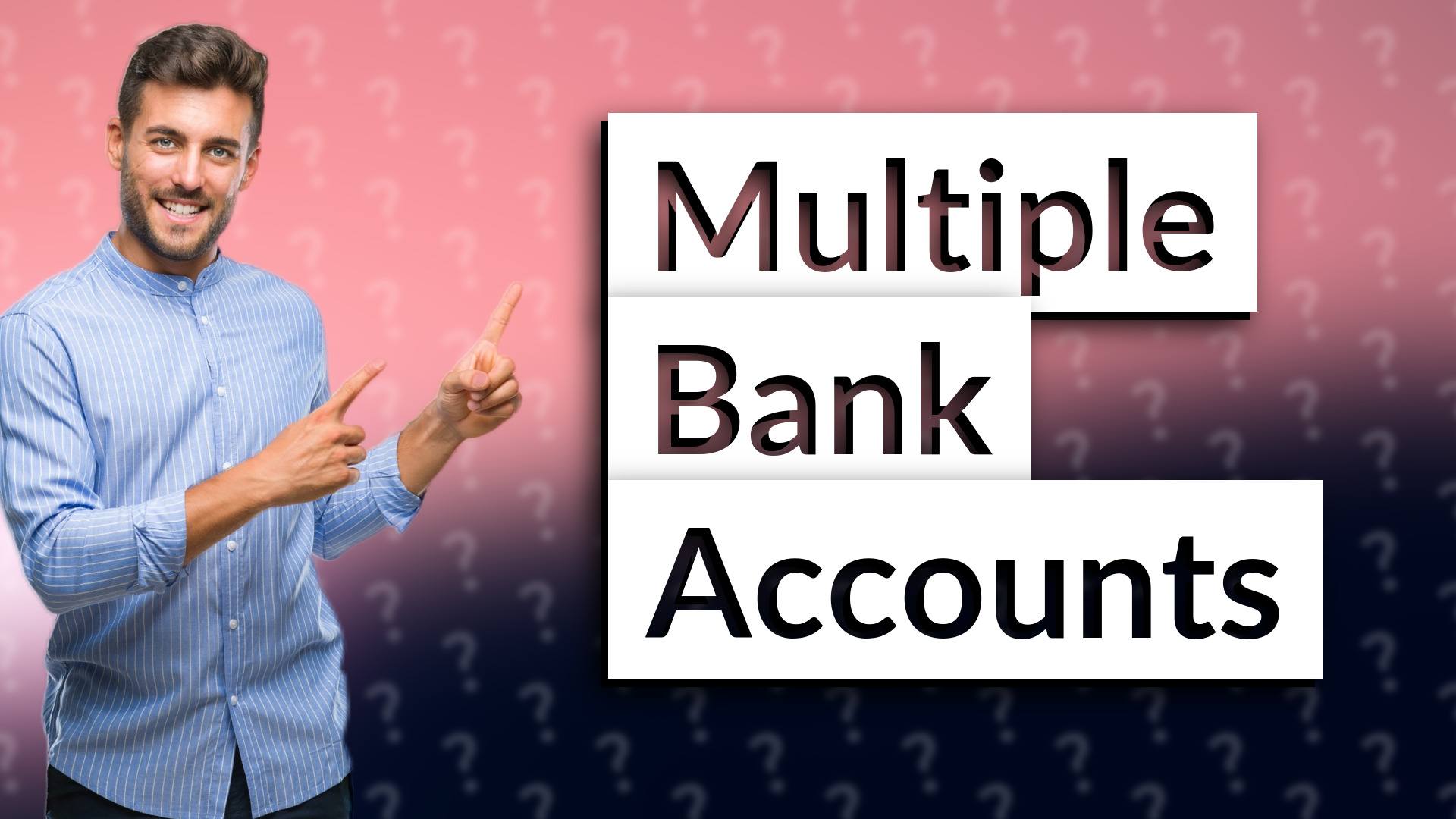 Multiple Bank Accounts