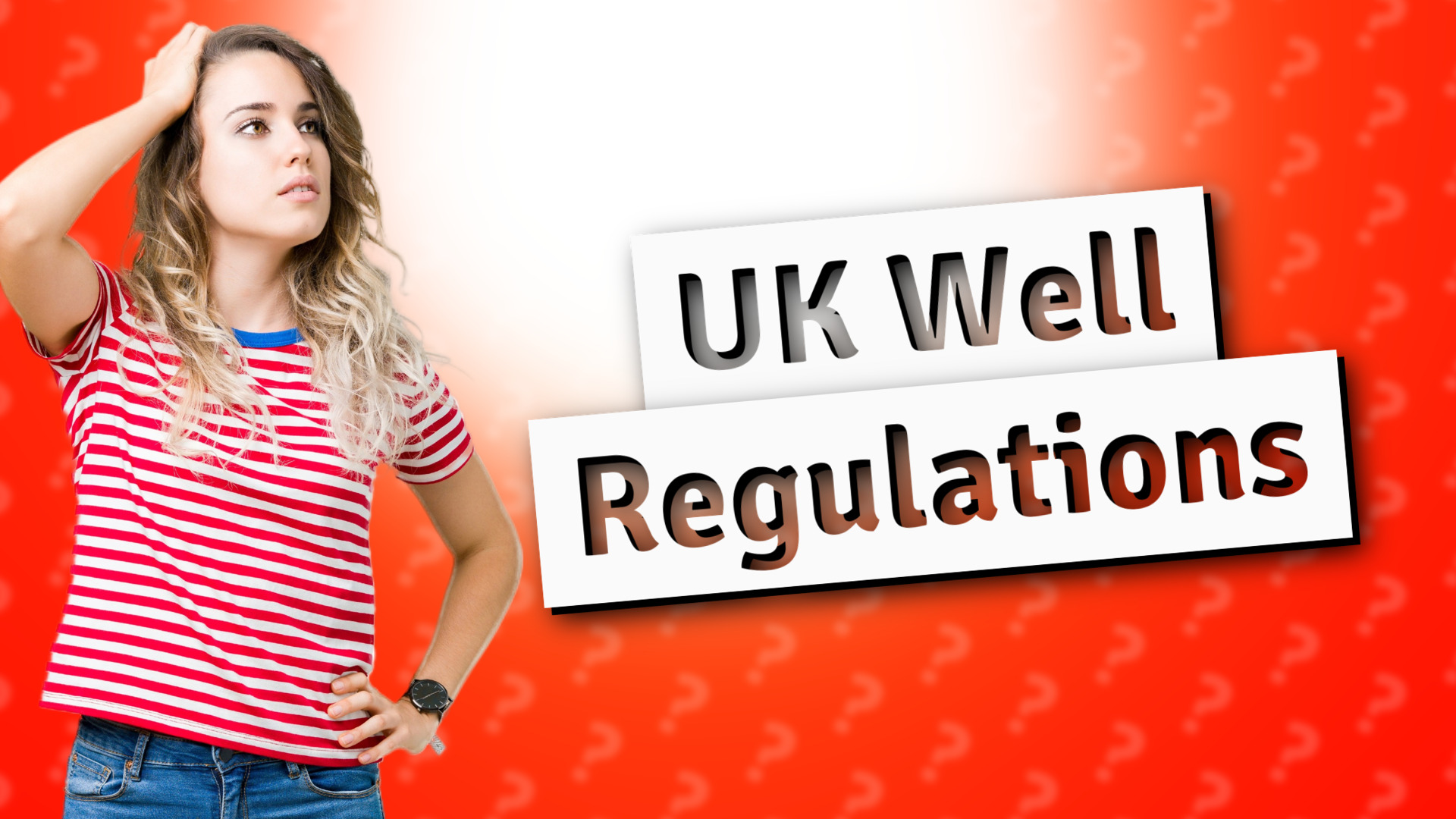 UK Well Regulations