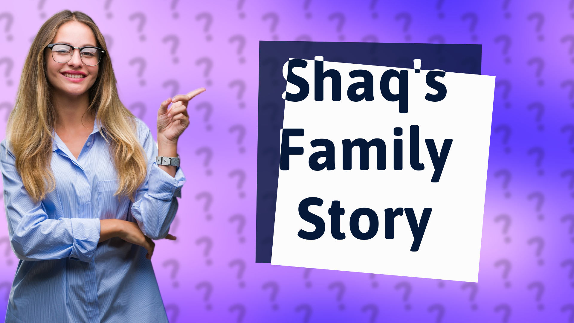Shaq's Family Story