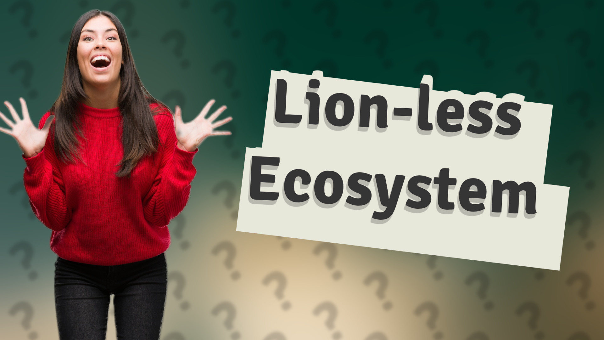 Lion-less Ecosystem