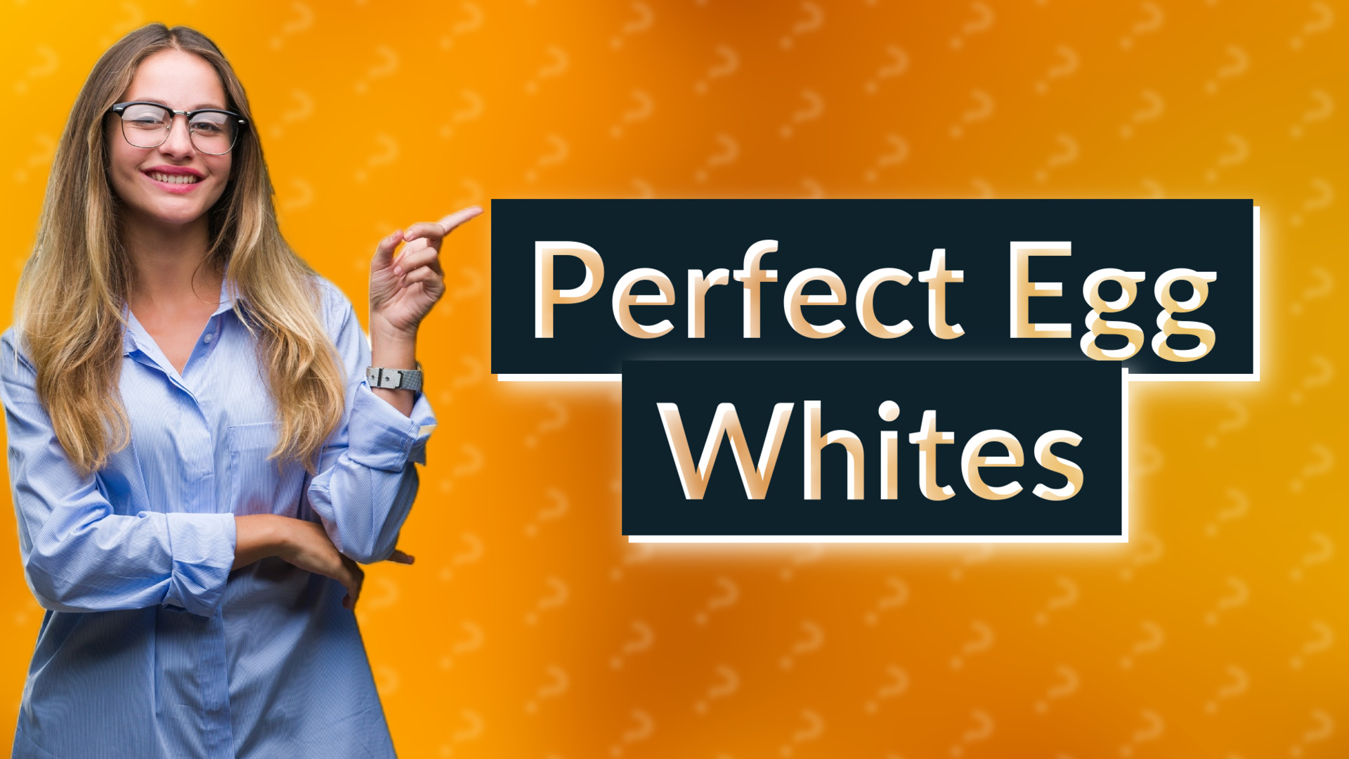 Perfect Egg Whites