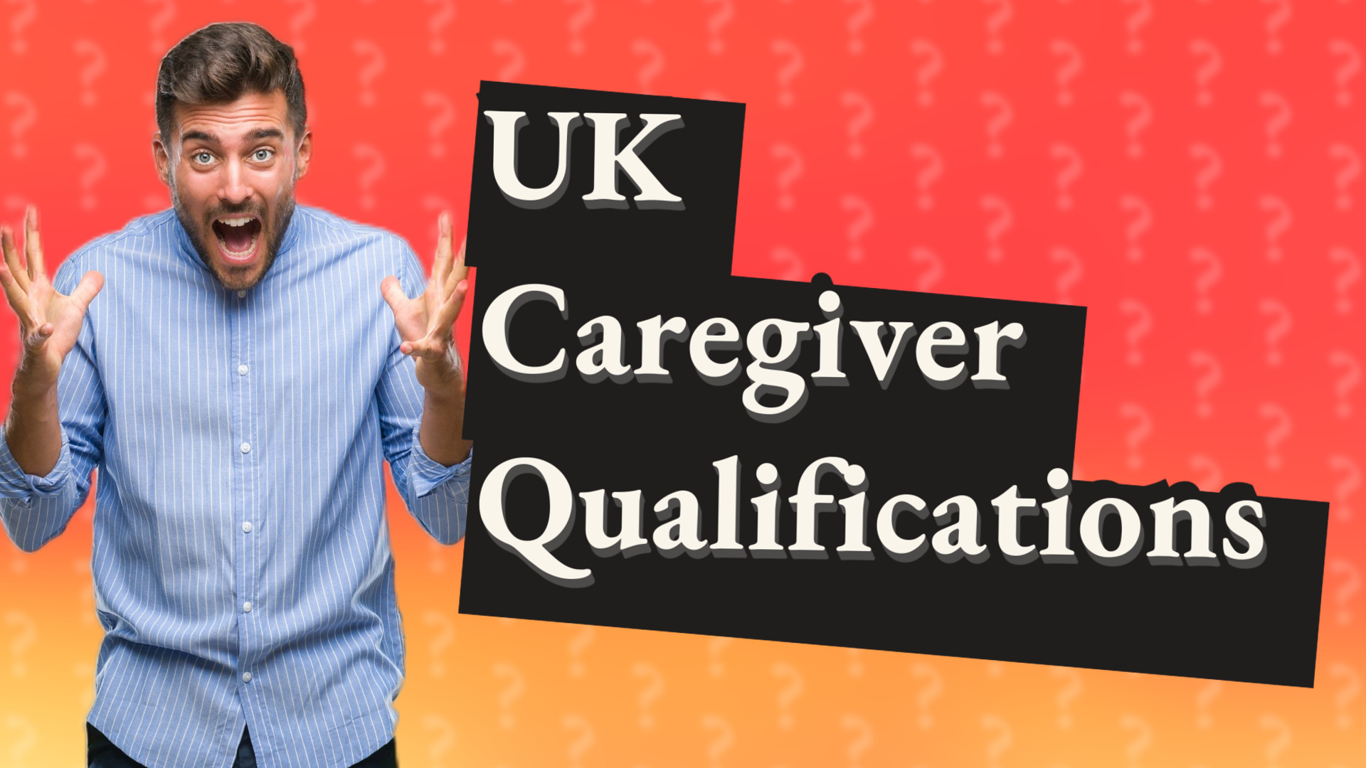 UK Caregiver Qualifications