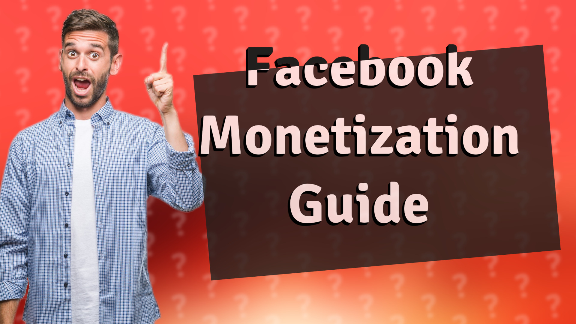 Facebook Monetization Guide