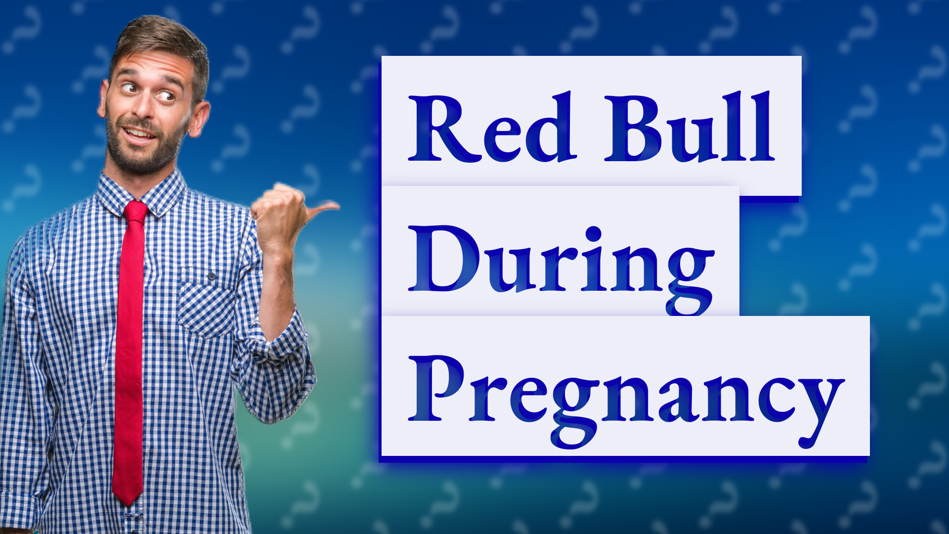 Red Bull During Pregnancy