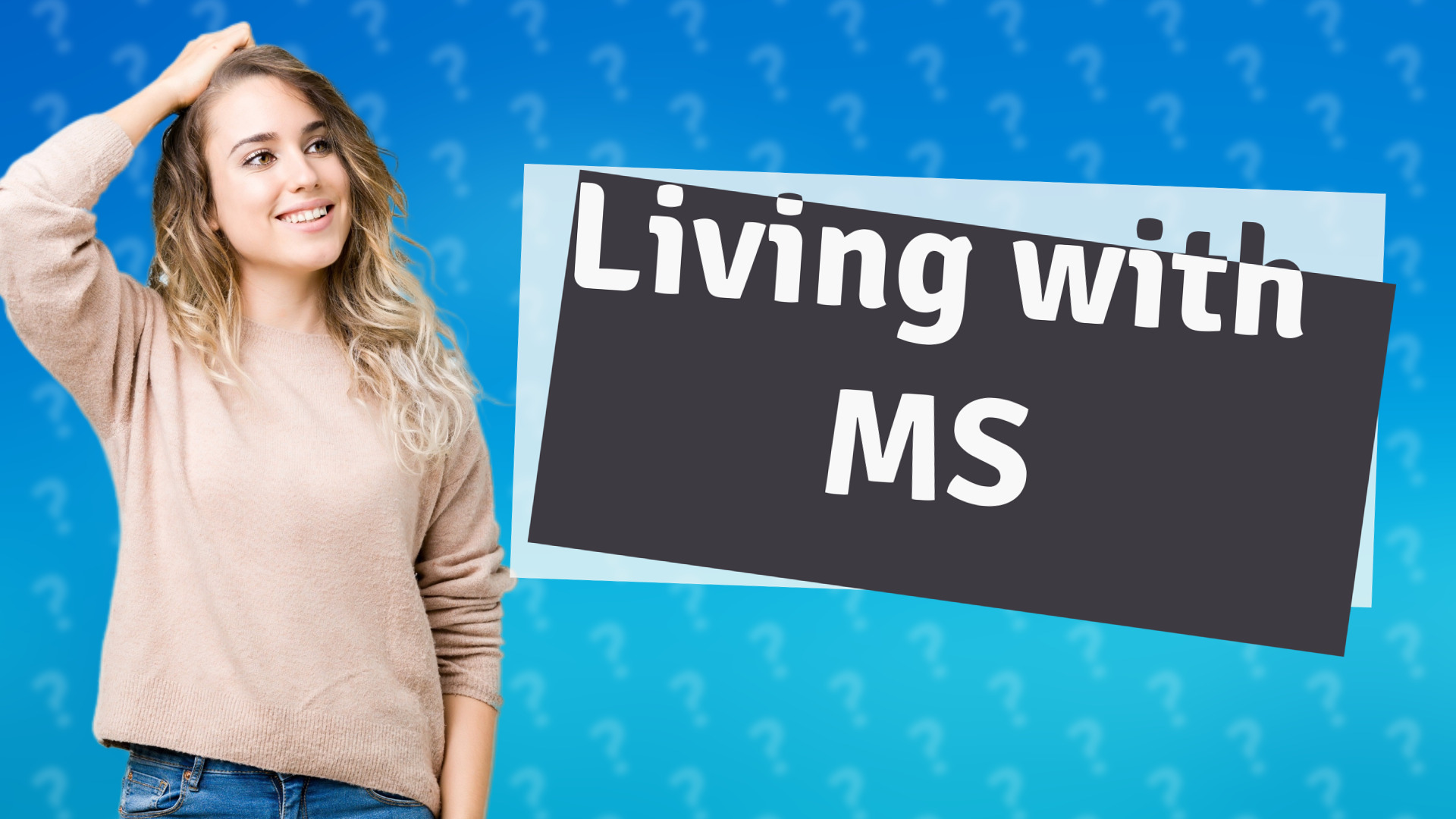 Living with MS