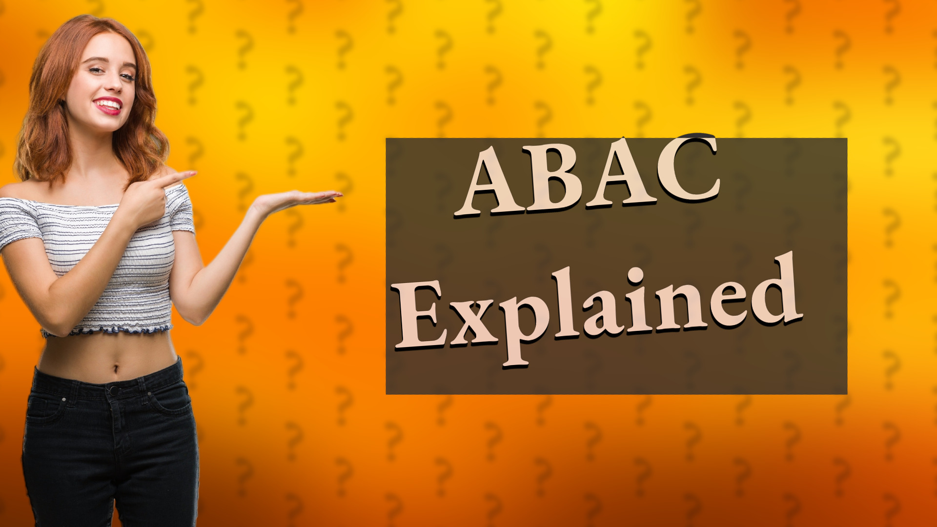 ABAC Explained