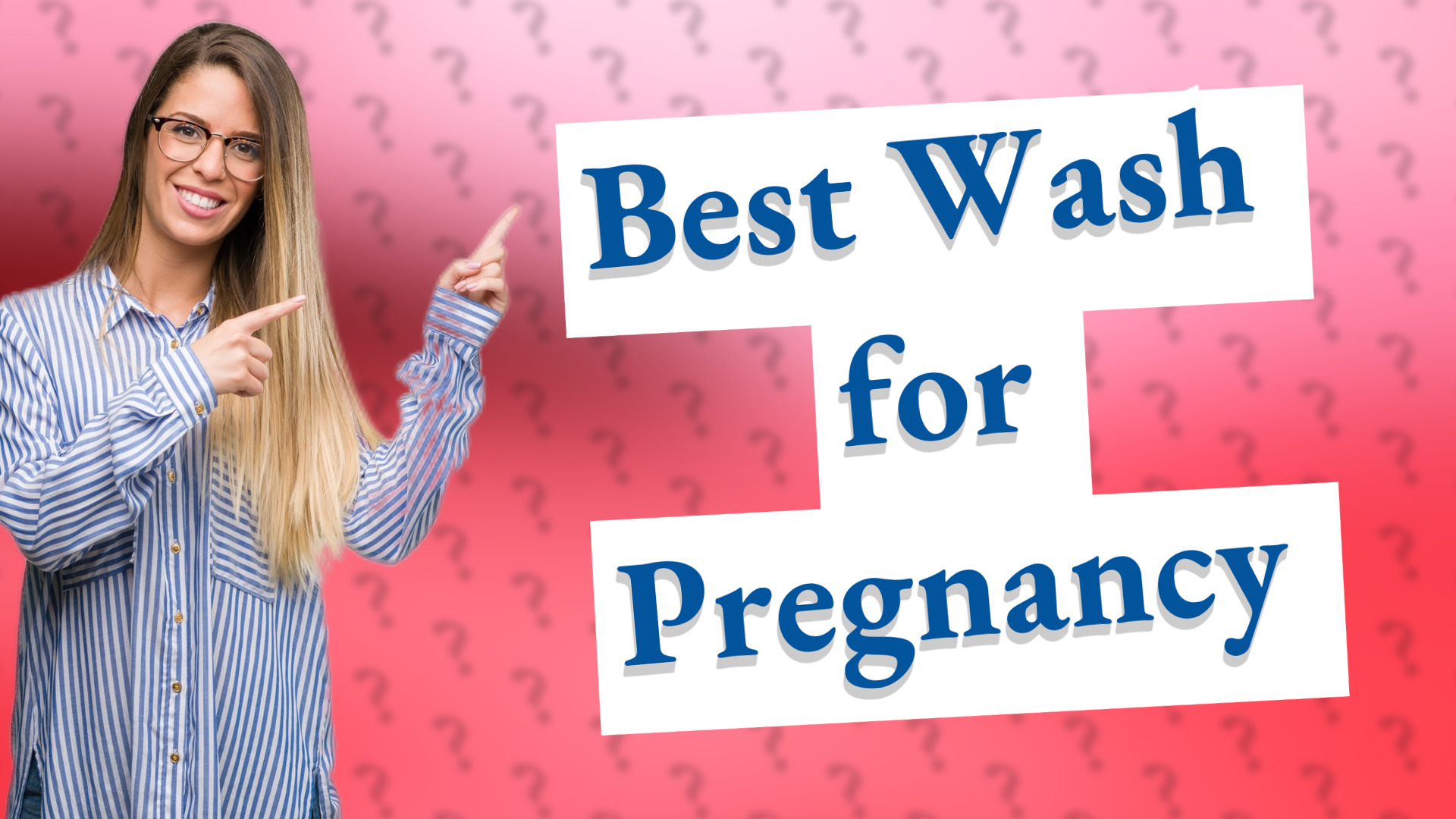 Best Wash for Pregnancy