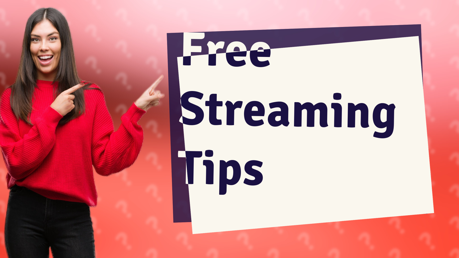 Free Streaming Tips