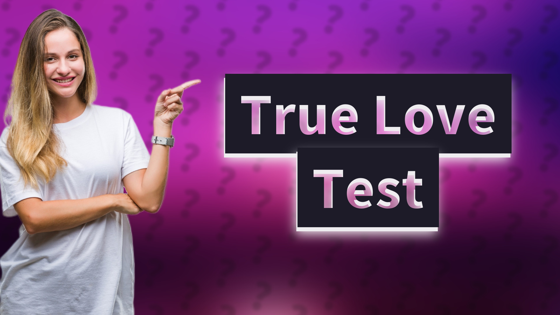 True Love Test