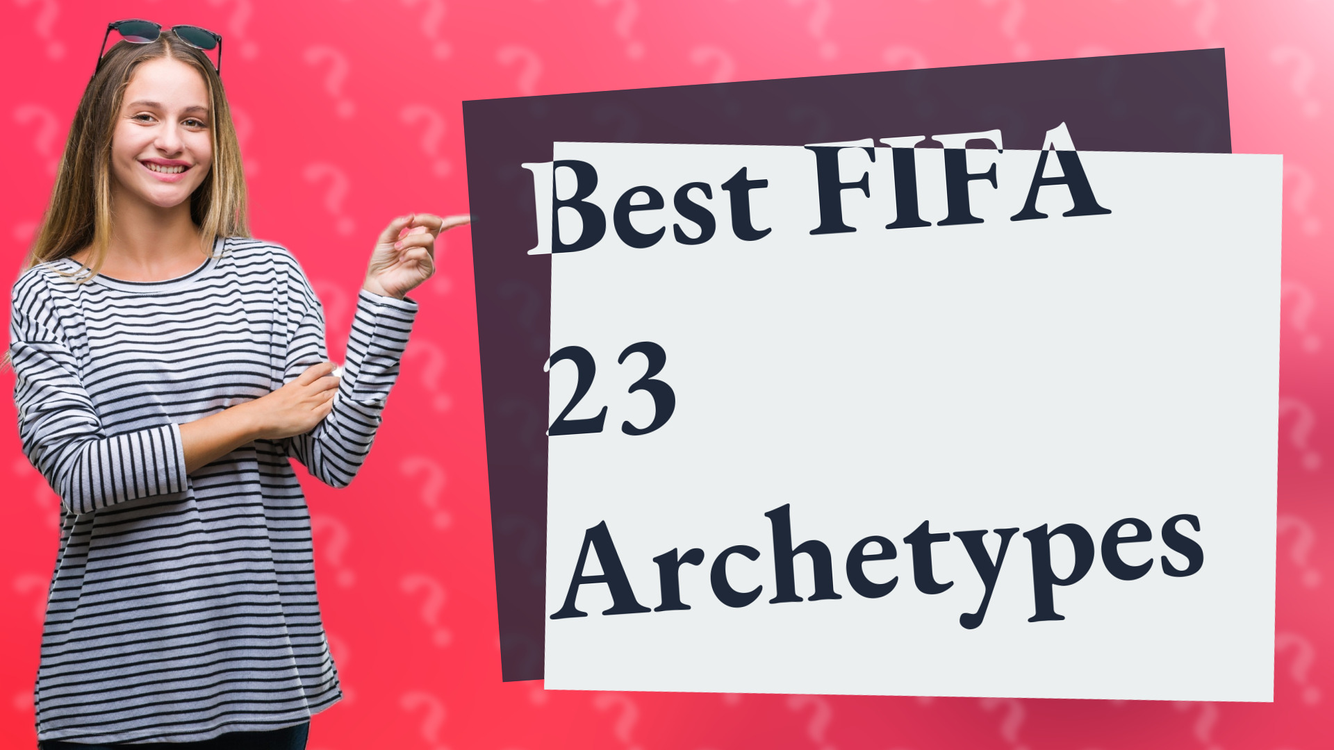 Best FIFA 23 Archetypes