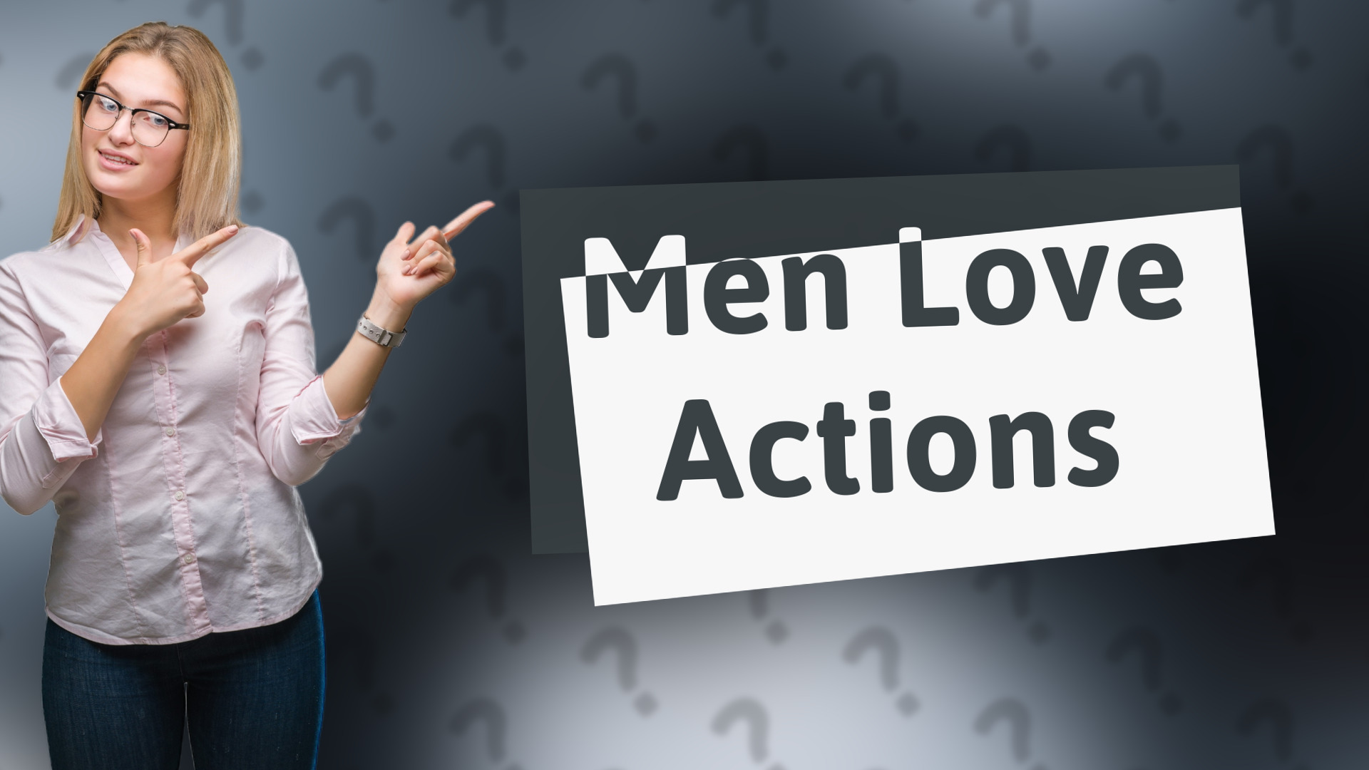 Men Love Actions