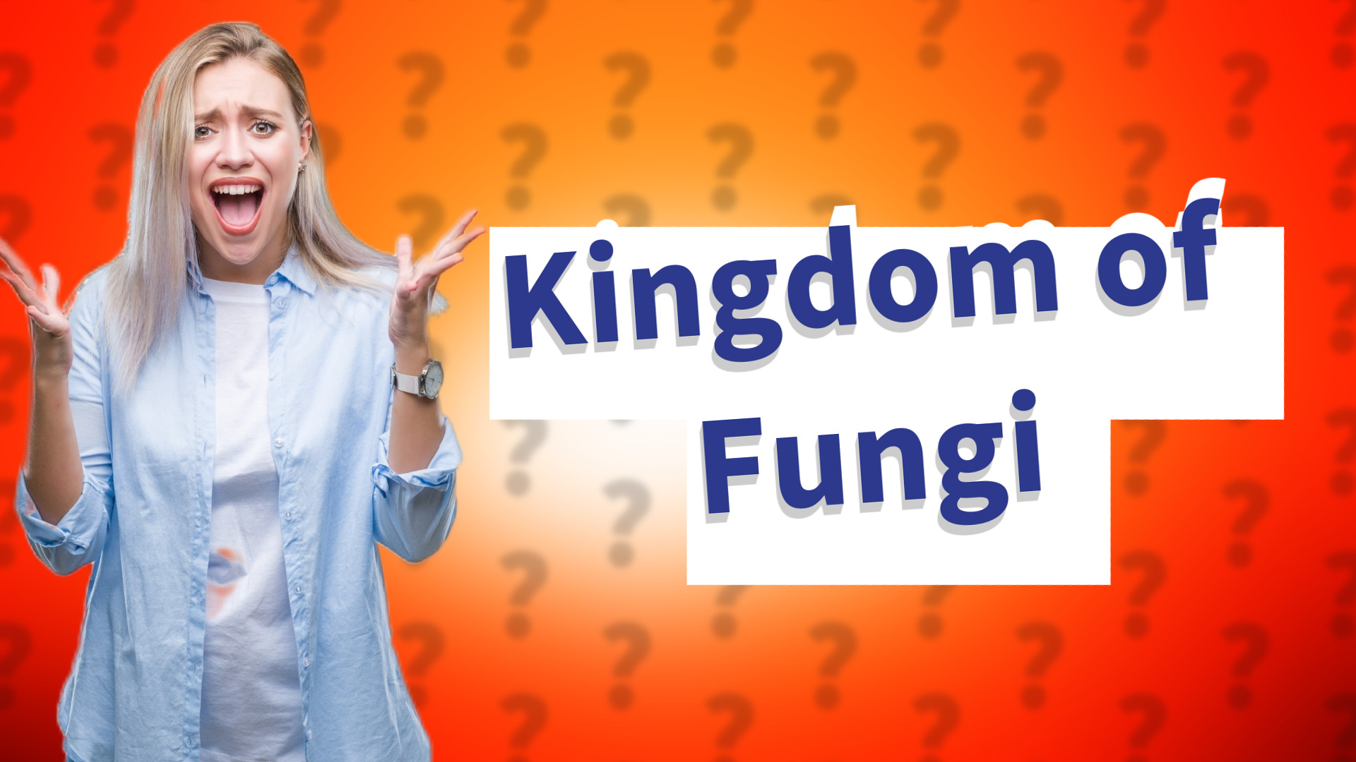 Kingdom of Fungi