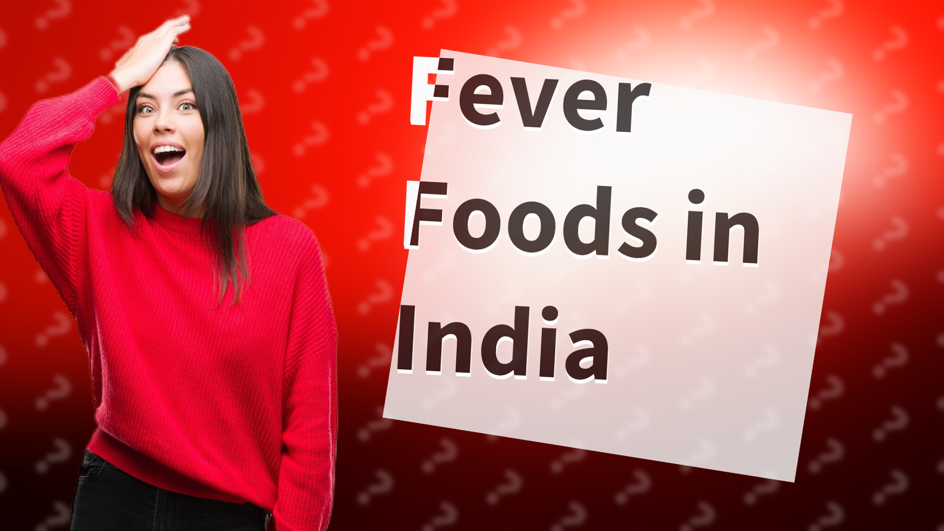 Fever Foods in India
