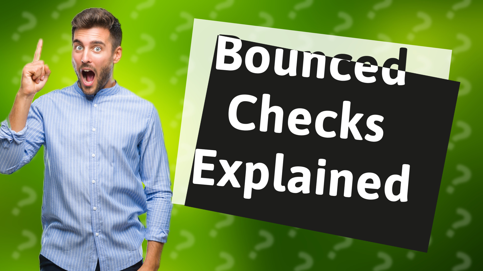 Bounced Checks Explained
