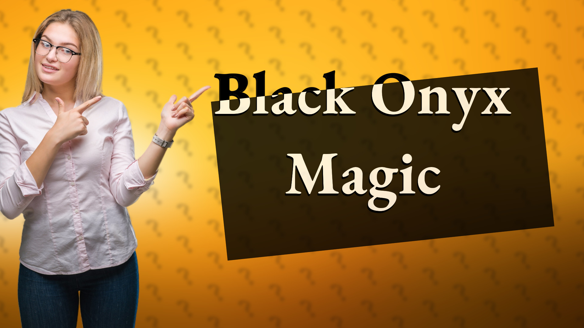 Black Onyx Magic