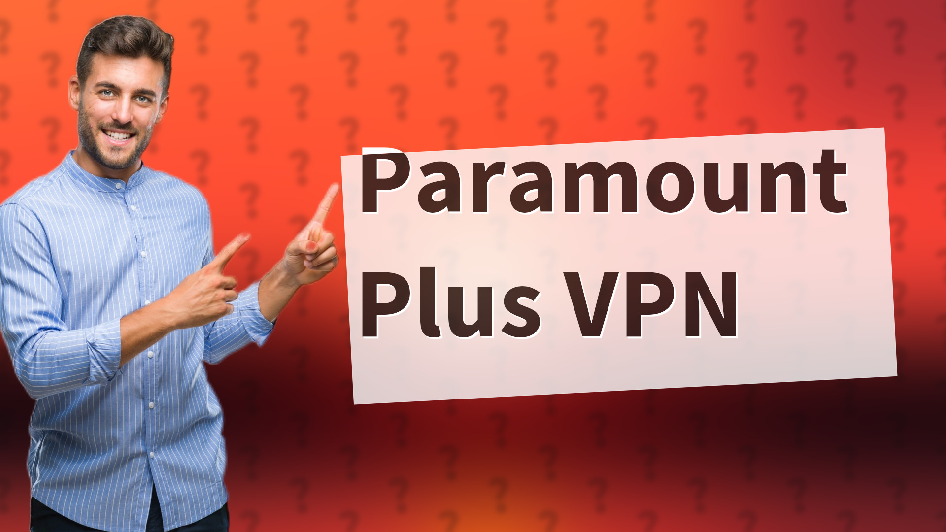 Paramount Plus VPN