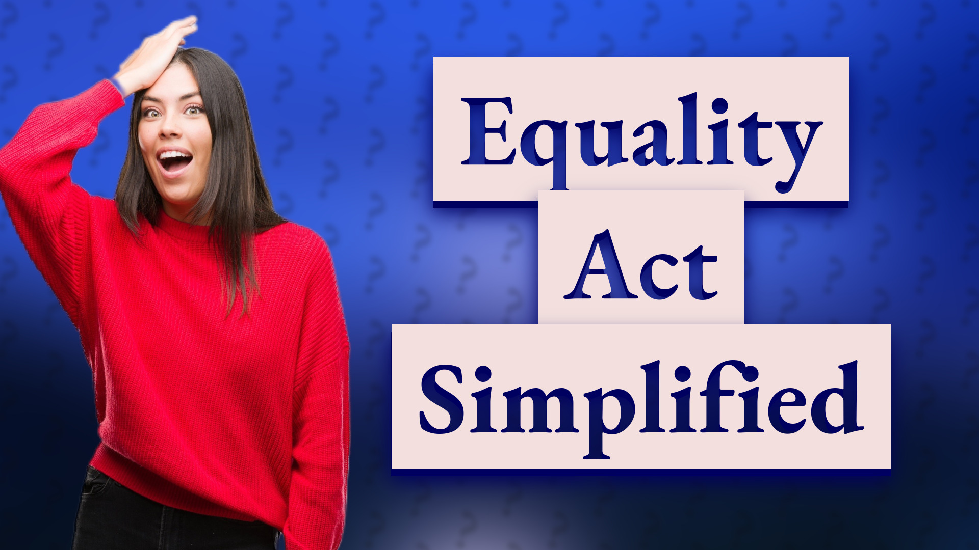 Equality Act Simplified