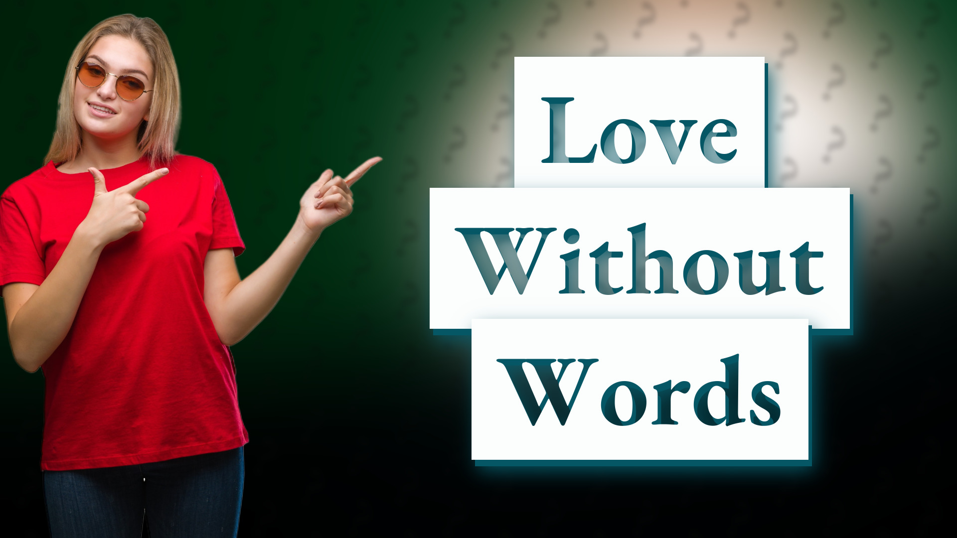 Love Without Words
