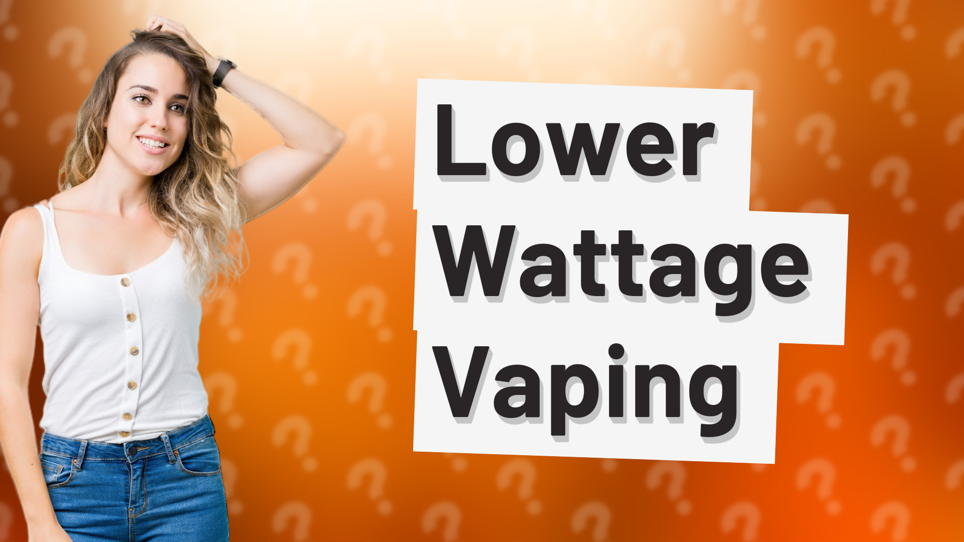 Lower Wattage Vaping