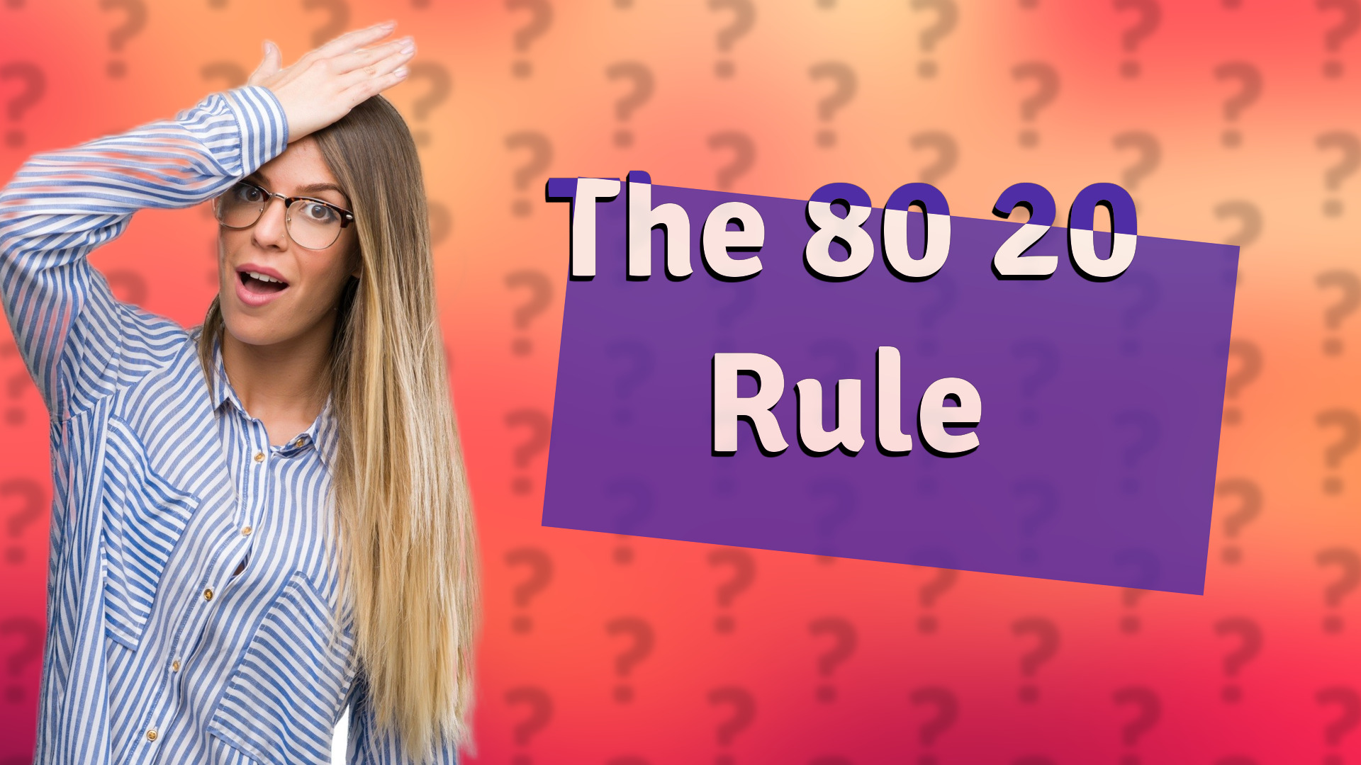 The 80 20 Rule