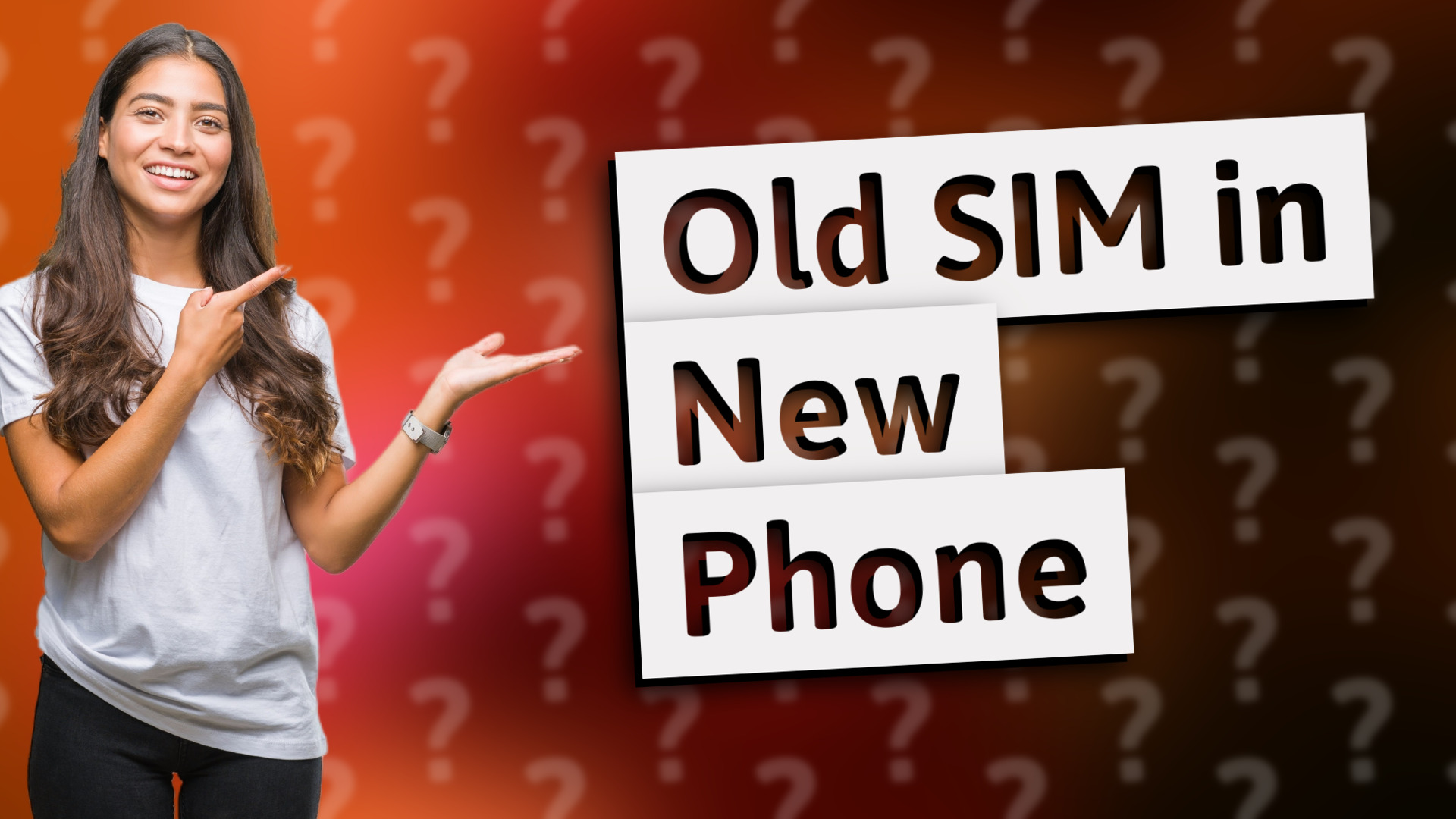 Old SIM in New Phone