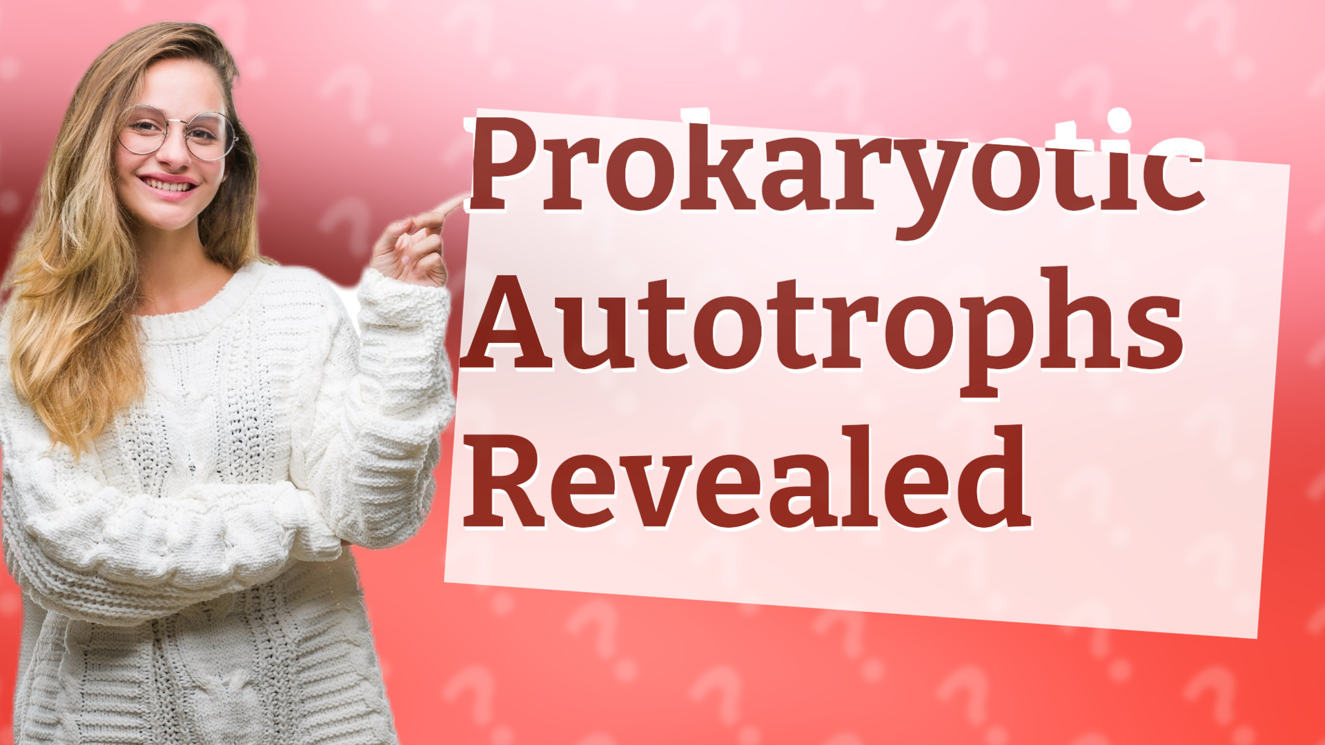 Prokaryotic Autotrophs Revealed