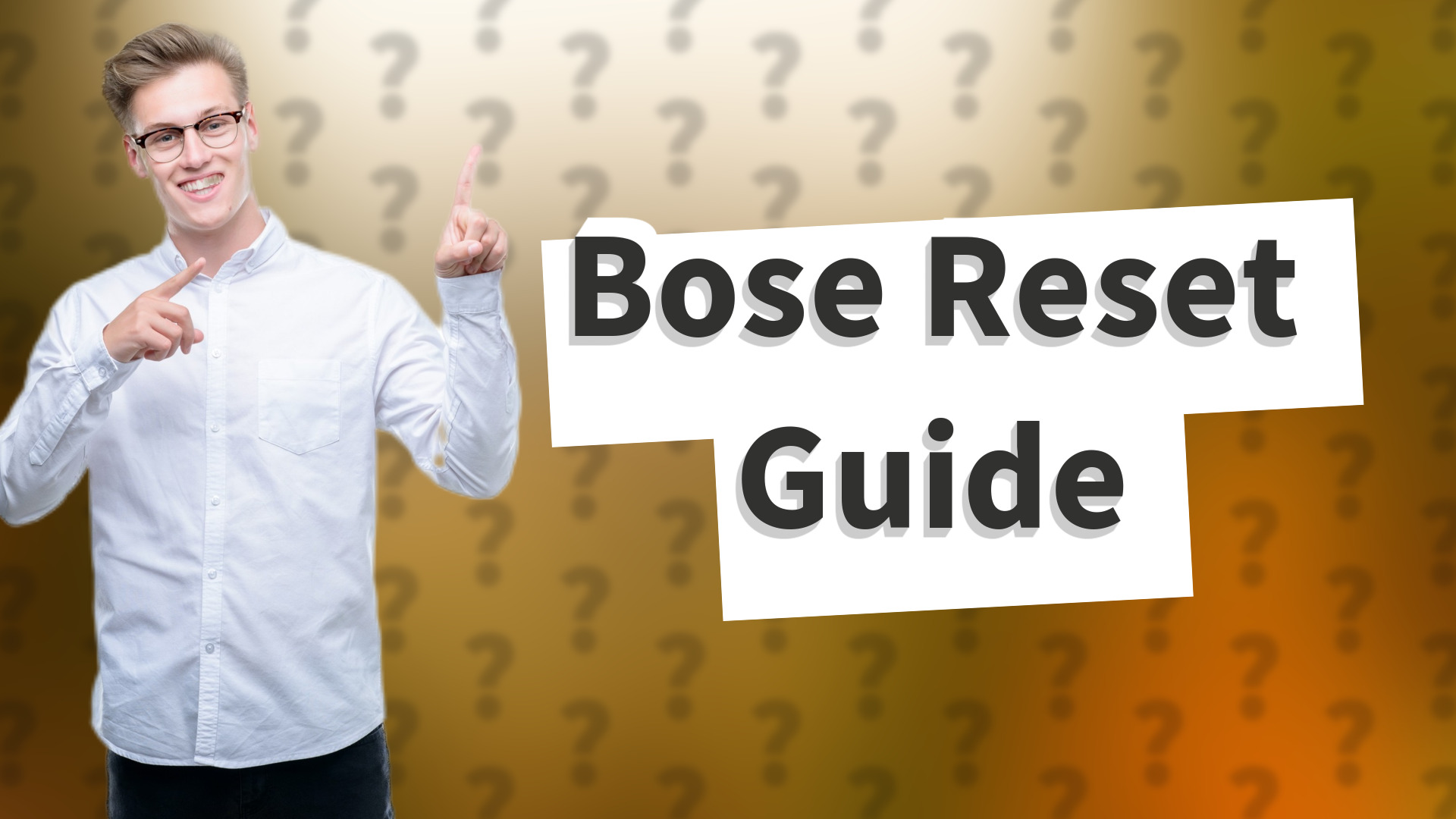 Bose Reset Guide