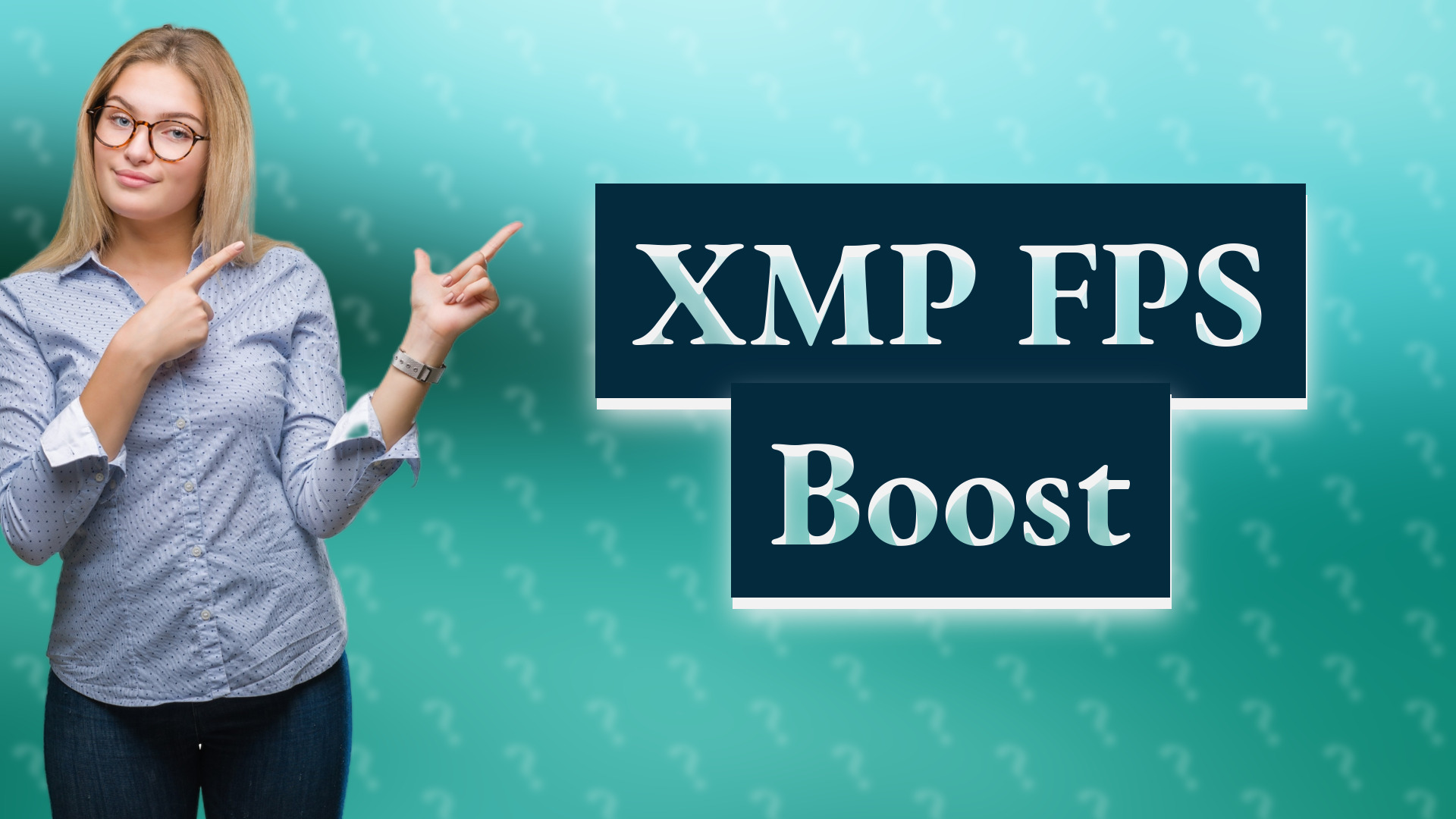 XMP FPS Boost