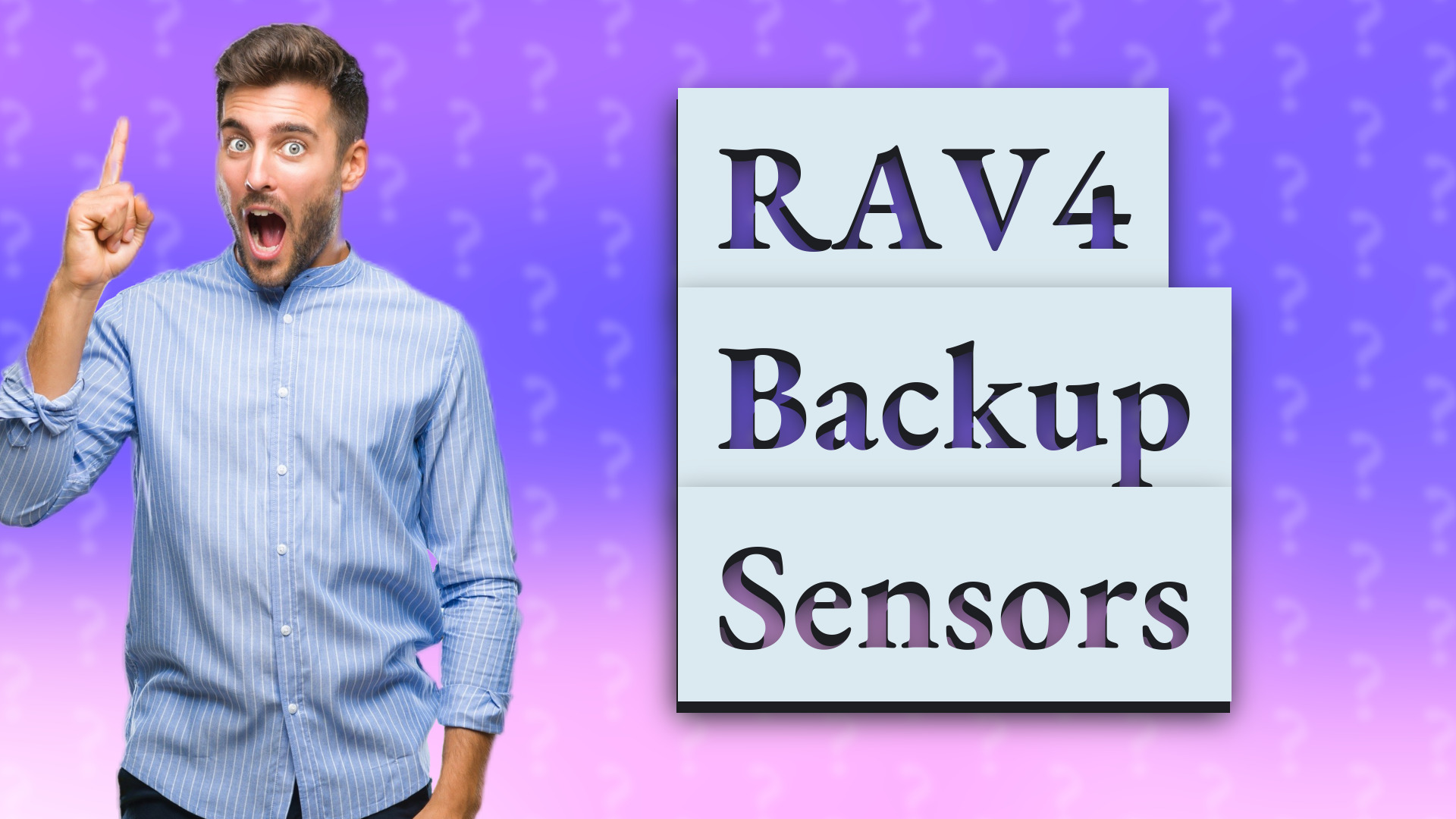 RAV4 Backup Sensors