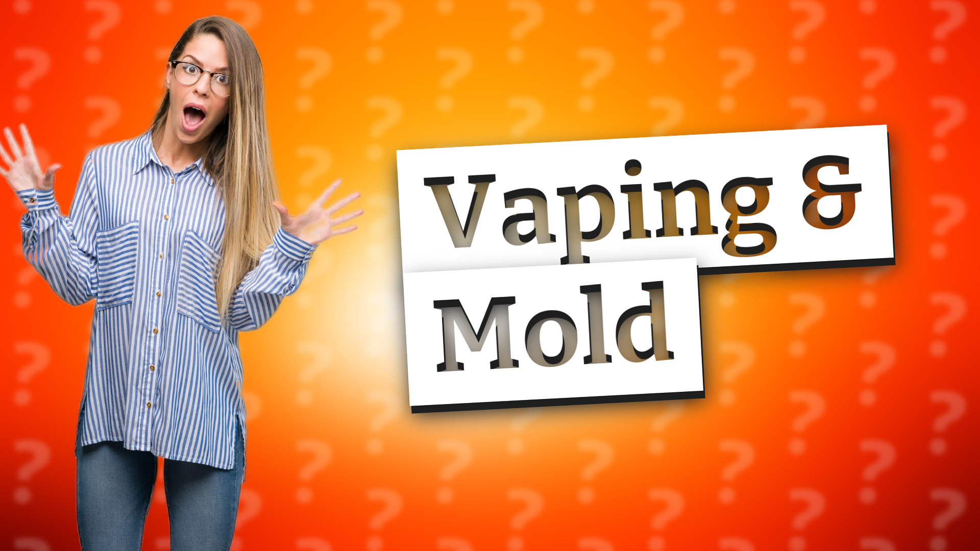 Vaping & Mold