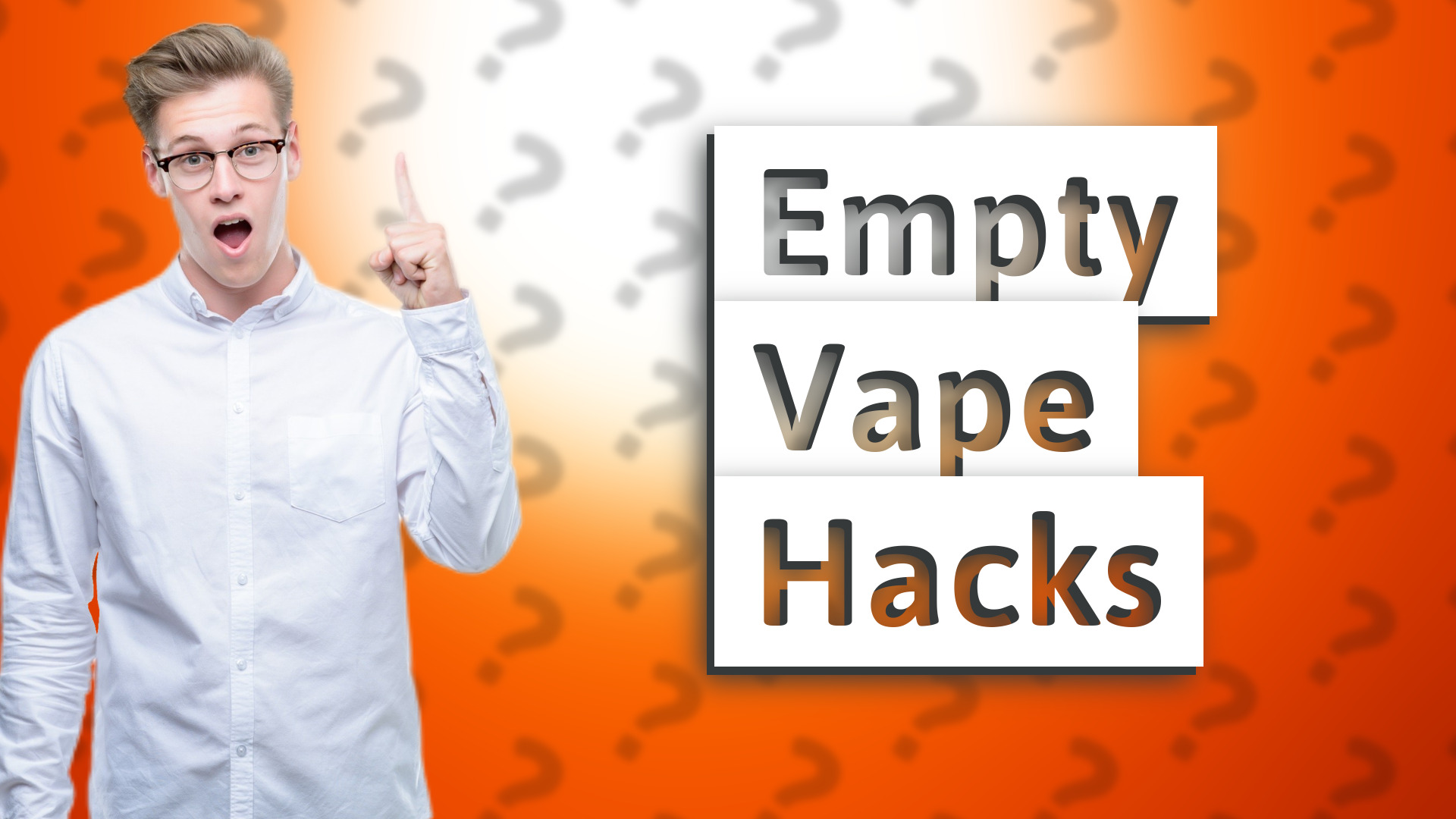 Empty Vape Hacks
