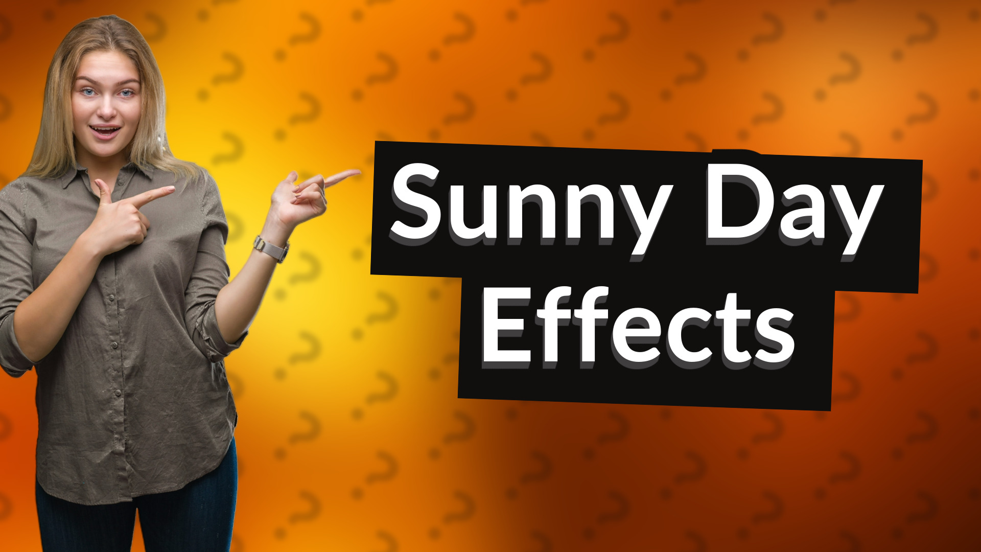 Sunny Day Effects