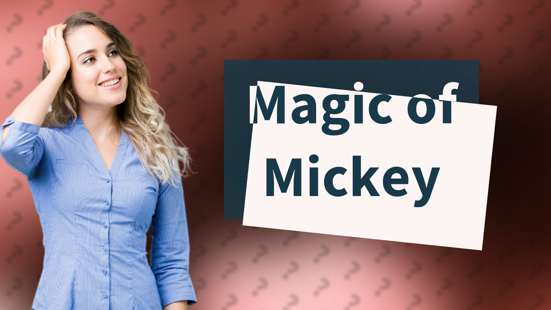 Magic of Mickey
